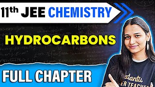 Hydrocarbons in One Shot  Class 11 Chemistry Chapter 9  JEE 2025 Chemistry  Shilpi Mam [upl. by Auguste912]