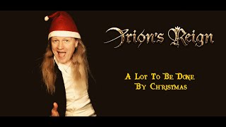 Christmas Metal Songs A Lot To Be Done By Christmas  ORIONS REIGN ft HERBIE Avantasia Firewind [upl. by Mor159]