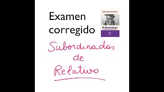 Subordinadas de relativo Examen resuelto Parte 1 [upl. by Yssenhguahs226]