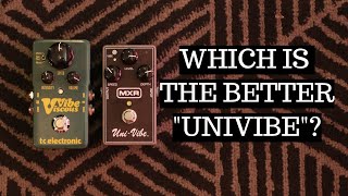 MXR Univibe vs TC Electronic Viscous Vibe Univibe Comparison [upl. by Donough]