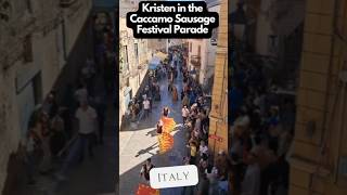 I Was In The Caccamo Sausage Festival Parade In Sicily [upl. by Tnerb]