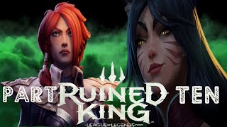 Ruined King A League of Legends Story  Part Ten [upl. by Colette]