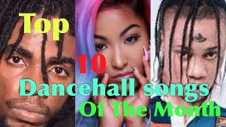 Top 10 Dancehall songs of The Month JULY 2021 🔥 [upl. by Owiat]