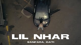 Sanfara ft Gati  Lil Nhar Clip Officiel  ليل نهار [upl. by Sinnelg]