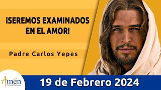 Evangelio De Hoy Lunes 19 Febrero 2024 l Padre Carlos Yepes l Biblia l Marcos 253146 l Católica [upl. by Chiles987]