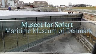 Museet for Søfart  Maritime Museum of Denmark  Søfartsmuseum [upl. by Yendirb]