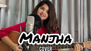 MANJHA  Vishal Mishra  Cover  Labiba  Desi Music Factory [upl. by Gustie]