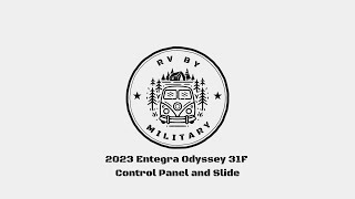 2023 Entegra Odyssey 31F Control Panel and Slide [upl. by Regdor319]