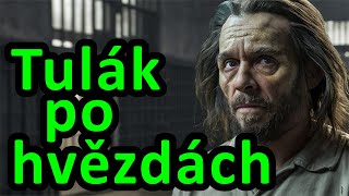 Tulák po hvězdách  Jack London🎵🎵 zhudebněná ukázka z knihy 35 [upl. by Bartle]