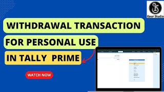 Withdrawal Transaction For Personal Use in Tally Prime in Hindi  Tally Prime Step by Step [upl. by Aiotal]