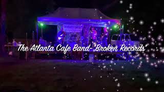 quotBroken Recordsquot The Atlanta Cafe Band OriginalBernies Hillside Lounge [upl. by Abekam575]