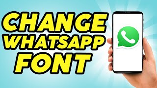 How to Change WhatsApp Font Style and Size  Full Guide [upl. by Kepner853]