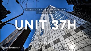 W RESIDENCES NY DOWNTOWN APT 37H [upl. by Areht977]