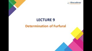 LECTURE 9 Determination of Furfural [upl. by Ardien]