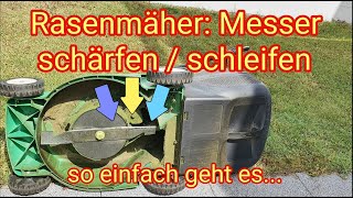 Rasenmäher Messer schleifen amp schärfen  so einfach geht es  AnleitungTutorial in deutsch [upl. by Yolande359]