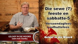 Die sewe 7 feeste en sabbatte5  Versoendagfees  Loofhuttefees [upl. by Chelsea]