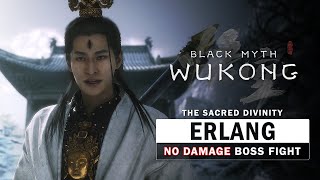 Black Myth Wukong  Erlang the Sacred Divinity Boss Fight No Damage Taken [upl. by Box]