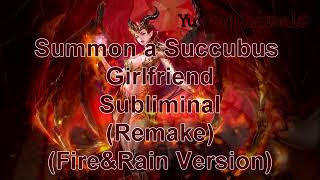 Remake Summon a Succubus Girlfriend Subliminal [upl. by Ateloiv]