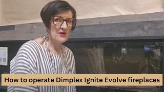 How to Operate Dimplex Ignite Evolve electric fireplace electricfire electricfireplace [upl. by Gustafson]