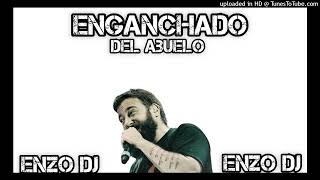 ENGANCHADO DE LAS PATILLAS DEL ABUELO ENZO DJ [upl. by Chee]