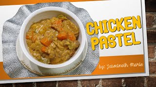 CREAMY CHICKEN PASTEL FILIPINO STYLE [upl. by Dicky]