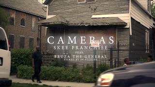 Skee Franchise Feat Bruza The General  Cameras [upl. by Spatola]