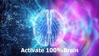 Activate 100 of Your Brain and Achieve Everything You Want  Brain Neuroplasticity  432 hz [upl. by Dal]