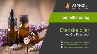 Det STORE webinaret om Eteriske Oljer [upl. by Gnirps933]