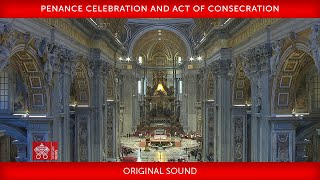 25 March 2022Penance Celebration and Act of Consecration Pope Francis [upl. by Anoed331]