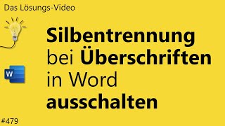 Das Lösungsvideo 479 Silbentrennung bei Überschriften in Word ausschalten [upl. by Cindra658]