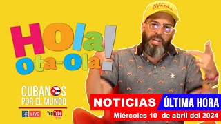 Alex Otaola en vivo últimas noticias de Cuba  Hola OtaOla miércoles 10 de abril del 2024 [upl. by Elimay]