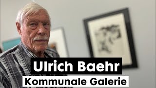 22092024 Berlin Ulrich Baehr  Kommunale Galerie [upl. by Sancho471]