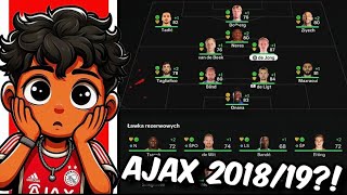 AJAX Z SEZONU 1819 W EA FC 25😱🤯 [upl. by Melak717]