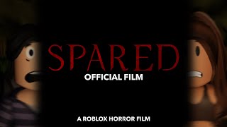 SPARED  A Roblox Horror Film [upl. by Lavona]