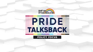 Pride Talks Back – Policy Focus [upl. by Nileve]