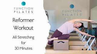 Reformer Workout  All Stretching for 30 Minutes [upl. by Adabel]