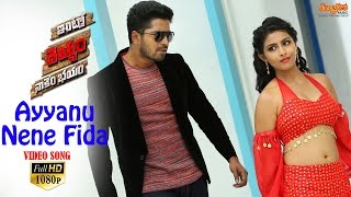 Ayyanu Nene Fidaa Video Song  Intlo Dheyyam Nakem Bhayam  Allari Naresh  GNageswara Reddy [upl. by Nadbus]