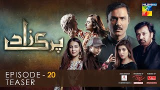 Parizaad Episode 20  Teaser  Presented By ITEL Mobile NISA Cosmetics amp AlJalil  HUM TV Drama [upl. by Hollister]