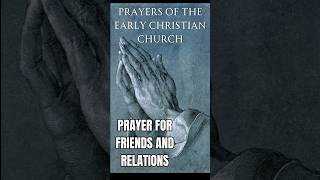 Prayer for Friends and Relations [upl. by Htilil]