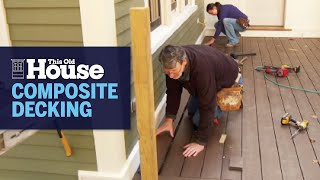 How to Install Composite Decking  This Old House [upl. by Oatis]