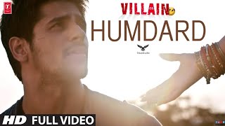 Humdard Full Video song  Ek Villain  Arijit Singh  Mithoon  TSeries  2024 [upl. by Lainey]