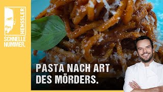 Schnelles Pasta nach Art des Mörders Rezept von Steffen Henssler [upl. by Ches]