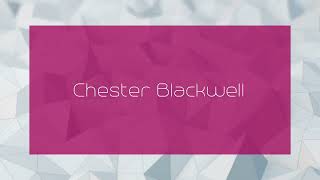 Chester Blackwell  appearance [upl. by Corson701]