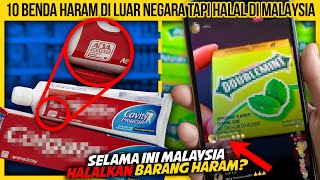 10 BENDA HARAM DI LUAR NEGARA TAPI HALAL DI MALAYSIA [upl. by Inihor991]