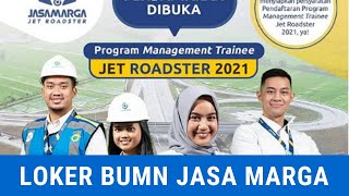 LOWONGAN KERJA TERBARU BUMN JASA MARGA S1 BANYAK JURUSAN DICARI CEK INFO RESMINYA [upl. by Eecyac]