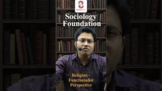 Religion Functionalist Perspective  Sociological Concepts  Sociology Optional  UPSC  Sunya IAS [upl. by Akibma]