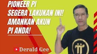 Pioneer Pi Network Harus Segera Lakukan Ini Amankan Pi Aset Kekayaan Masa Depan Anda Sekarang Juga [upl. by Werby240]