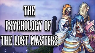 The Psychology of The Lost Masters [upl. by Nodnarb]