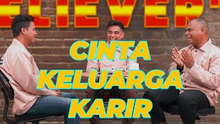 MANA SIH YANG PENTING  ANTARA KELUARAGA CINTA DAN KARIR  podcast podcastbelievers [upl. by Sanborne543]