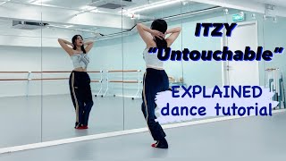 ITZY  “Untouchable” EXPLAINED  Mirrored Dance Tutorial [upl. by Hughmanick]